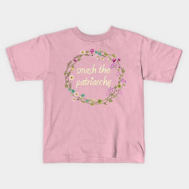 smash the patriarchy Kids T-Shirt by RinandRemy